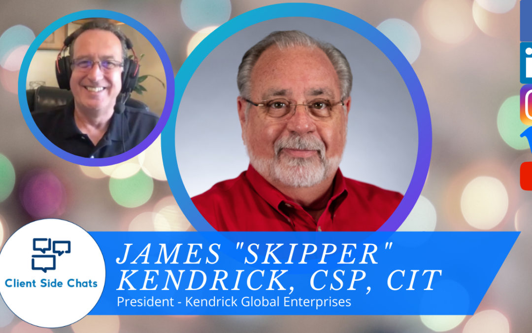 Interview with Skipper Kendrick, CSP || Client Side Chats