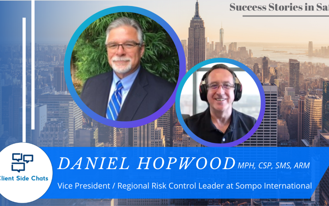 Success Stories in Safety – Daniel Hopwood, CSP