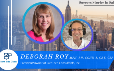 The Future of Safety – Deborah Roy, CSP || Client Side Chats