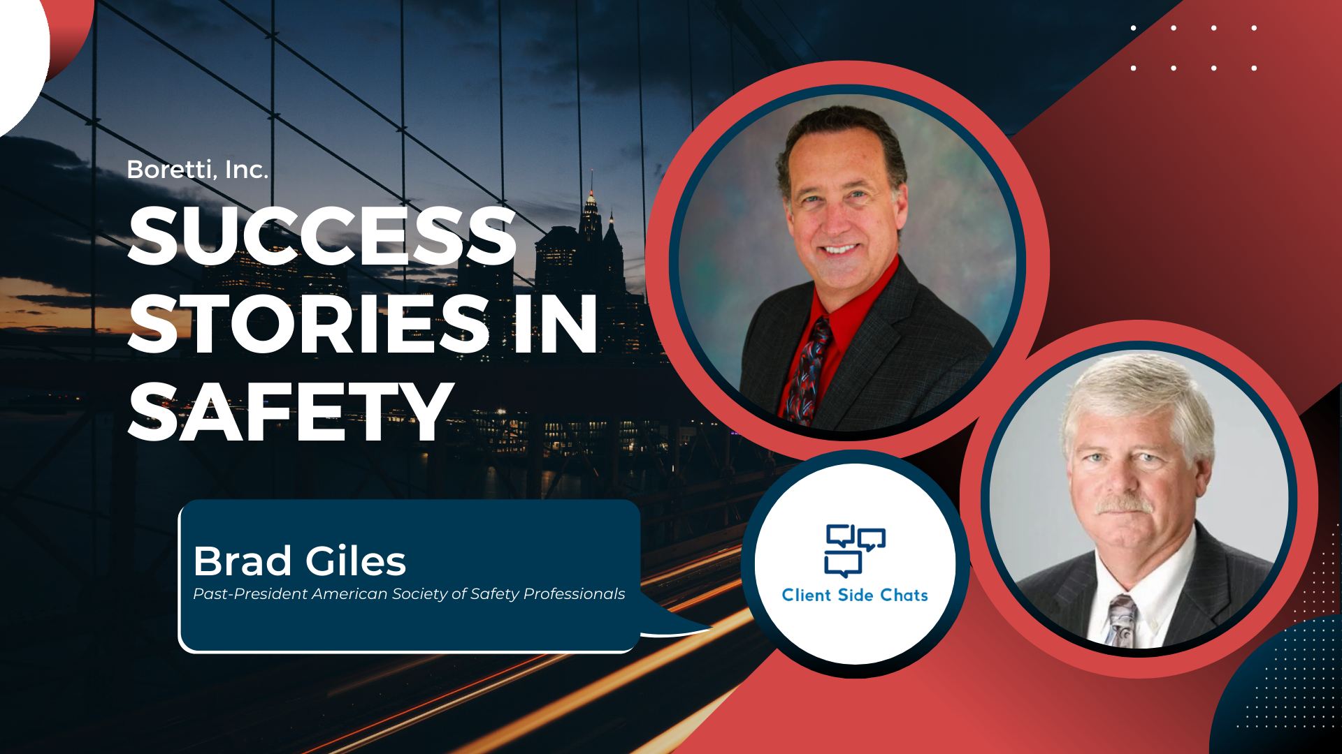 Need for Safety Pros & Leadership — Brad Giles Client Side Chats