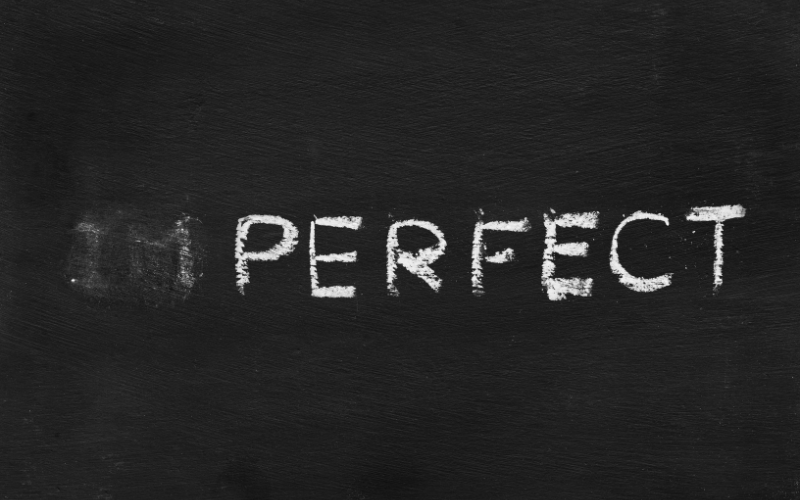 “One of the basic rules of the universe is that nothing is perfect. Perfection simply doesn’t exist…..Without imperfection, neither you nor I would exist.”